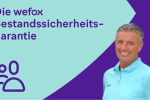 Garantierte Bestandssicherheit bei wefox. / Advertorial