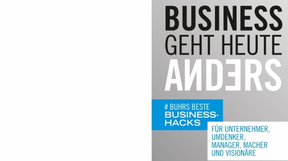 Neues Buch von Andreas Buhr: Business geht heute anders!